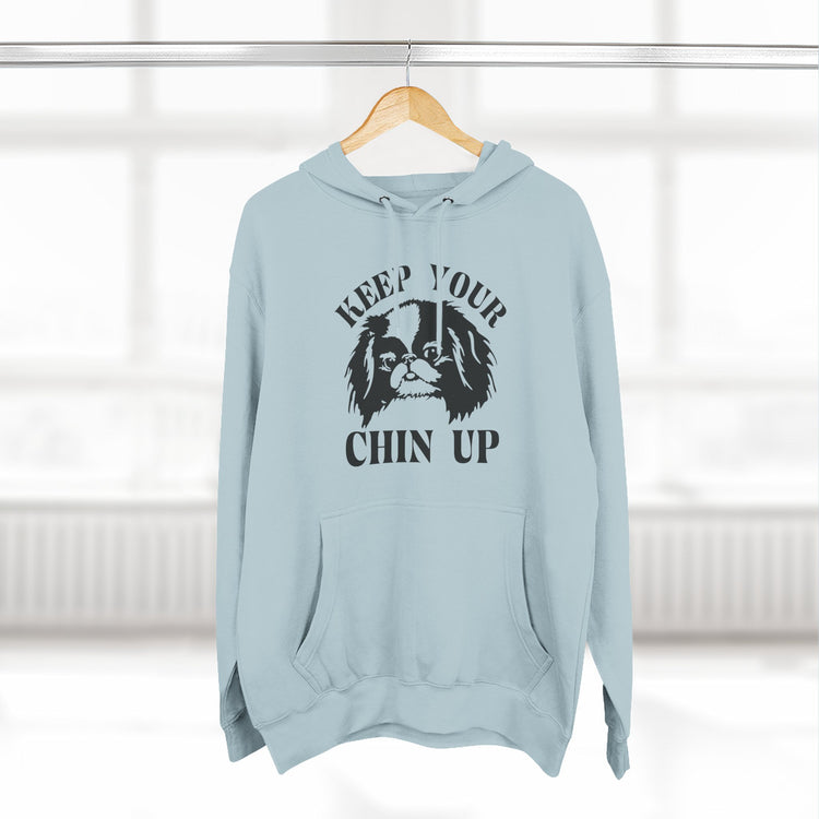 Keep Your Chin Up Hoodie