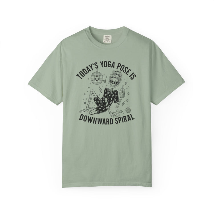 Today's Yoga Pose is Downward Spiral Tee