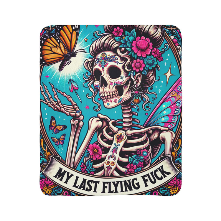 My Last Flying F*ck skeleton butterfly blanket | Fleece Sherpa Blanket