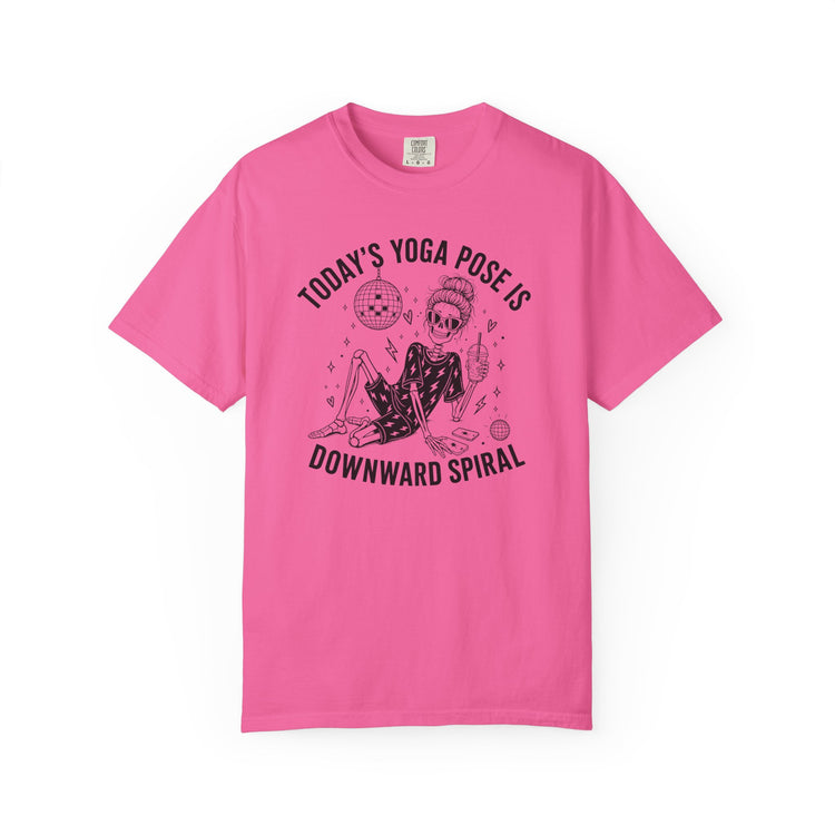 Today's Yoga Pose is Downward Spiral Tee