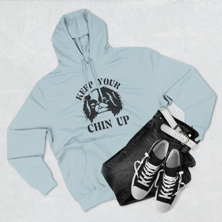 Keep Your Chin Up Hoodie