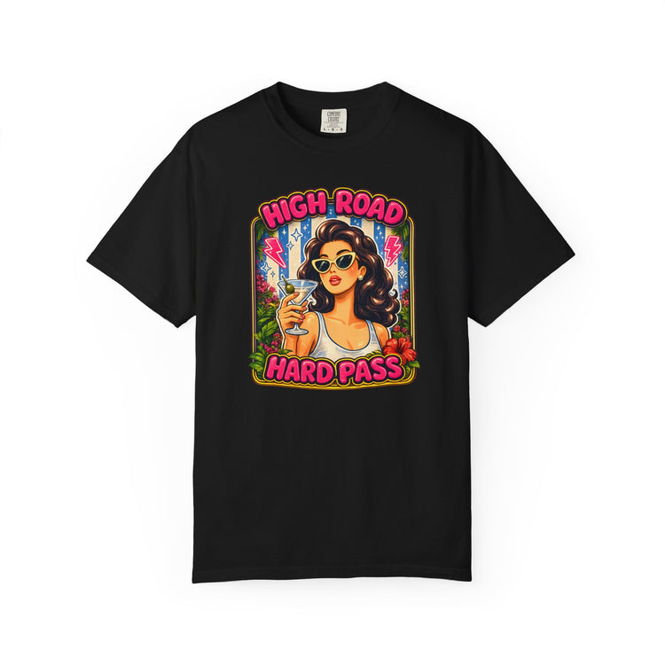 High Road Hard Pass Tee