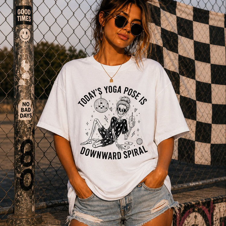 Today's Yoga Pose is Downward Spiral Tee